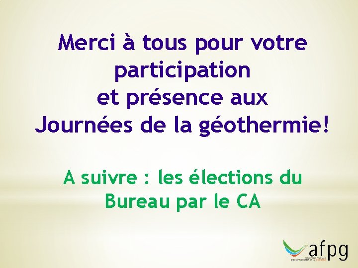 Merci à tous pour votre participation et présence aux Journées de la géothermie! A