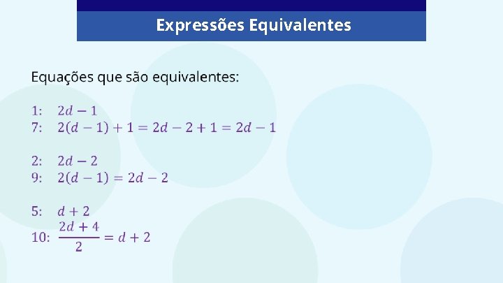 Expresses algbricas equivalentes Parte IV 7 Ano EF