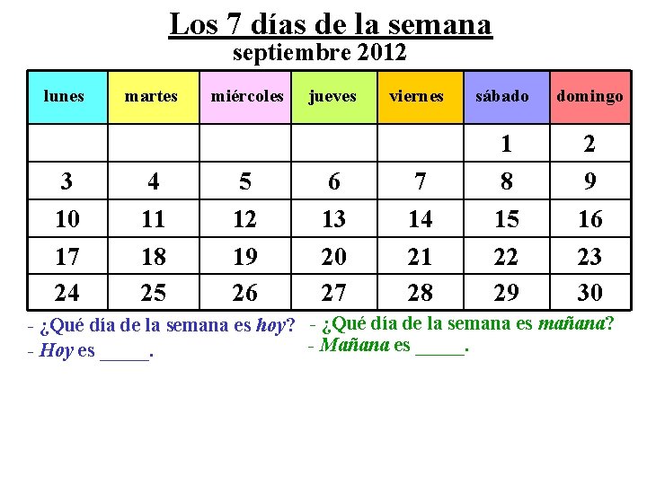 Los 7 días de la semana septiembre 2012 lunes martes miércoles jueves viernes sábado