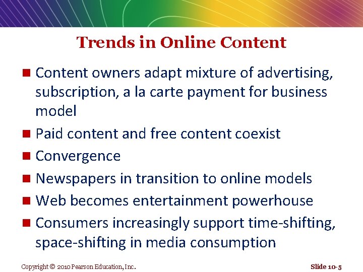 Trends in Online Content owners adapt mixture of advertising, subscription, a la carte payment