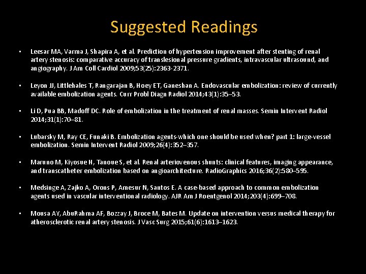 Suggested Readings • Leesar MA, Varma J, Shapira A, et al. Prediction of hypertension