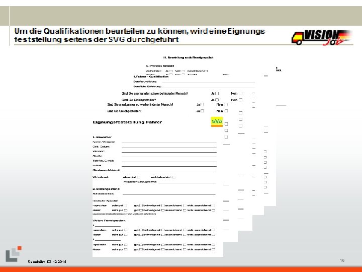 VISIONJob 2012 RKW Kompetenzzentrum Masterfolie Juni 2008 Osnabrück, 02. 12. 2014 15 