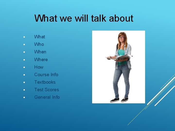 What we will talk about § What § Who § When § Where §