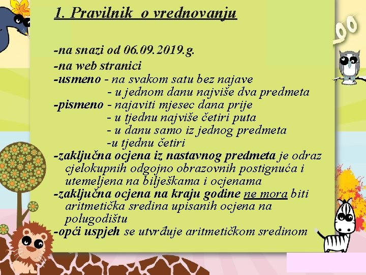 1. Pravilnik o vrednovanju -na snazi od 06. 09. 2019. g. -na web stranici