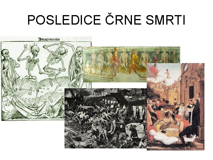 POSLEDICE ČRNE SMRTI 