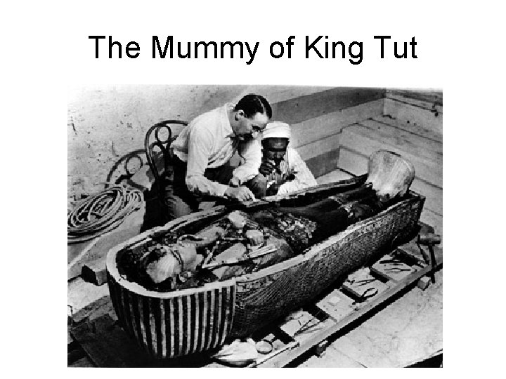 The Mummy of King Tut 