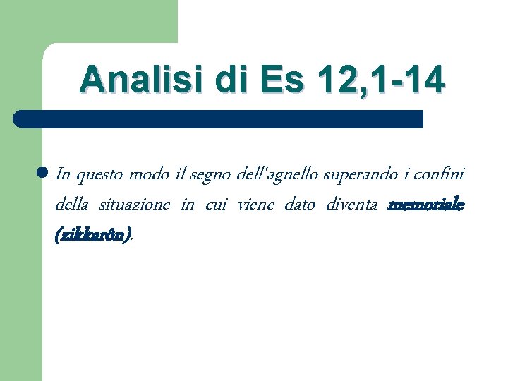 Analisi di Es 12, 1 -14 l In questo modo il segno dell'agnello superando