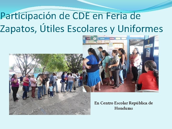 Participación de CDE en Feria de Zapatos, Útiles Escolares y Uniformes En Centro Escolar