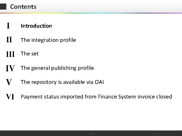 Contents Introduction The integration profile The set The general publishing profile The repository is