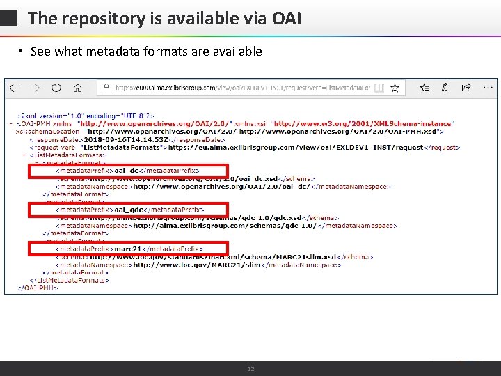 The repository is available via OAI • See what metadata formats are available ©