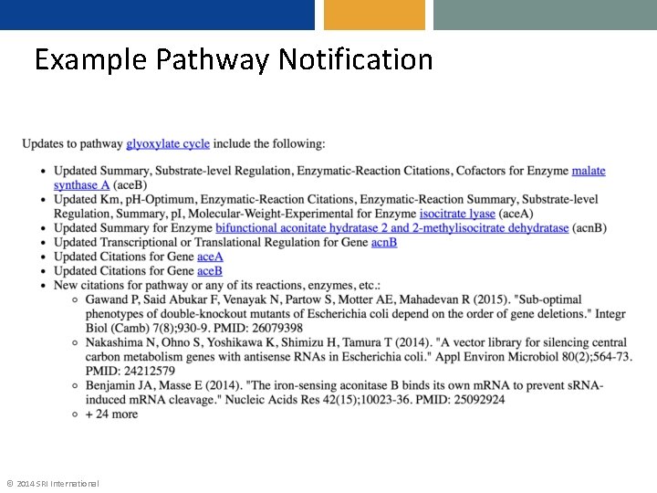 Example Pathway Notification © 2014 SRI International 