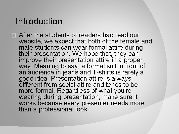 Introduction � After the students or readers had read our website, we expect that