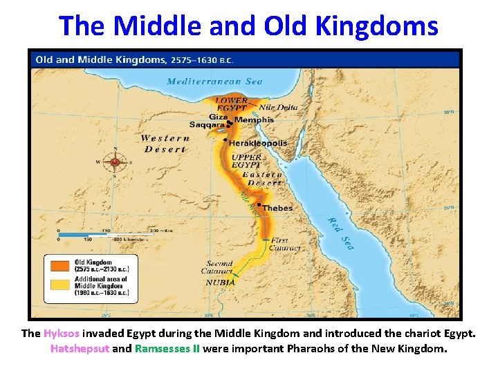 The Middle and Old Kingdoms The Hyksos invaded Egypt during the Middle Kingdom and