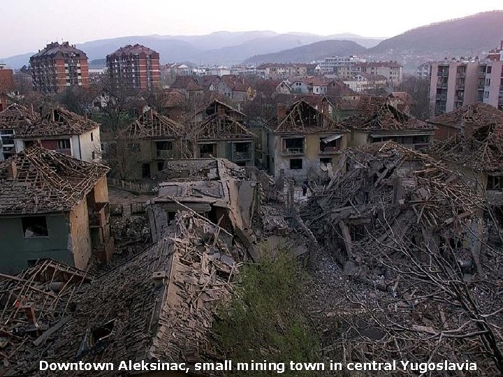 Downtown Aleksinac, small mining town in central Yugoslavia 