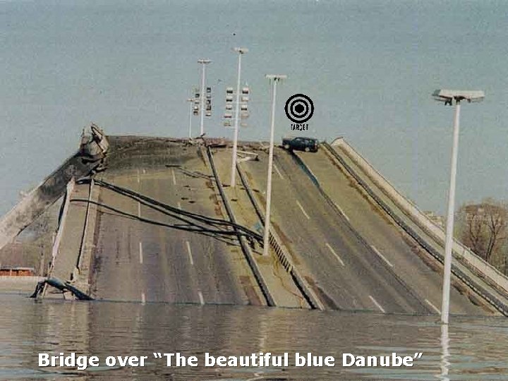 Bridge over “The beautiful blue Danube” 