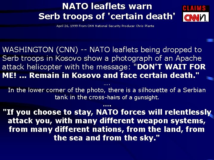 NATO leaflets warn Serb troops of 'certain death' April 26, 1999 From CNN National