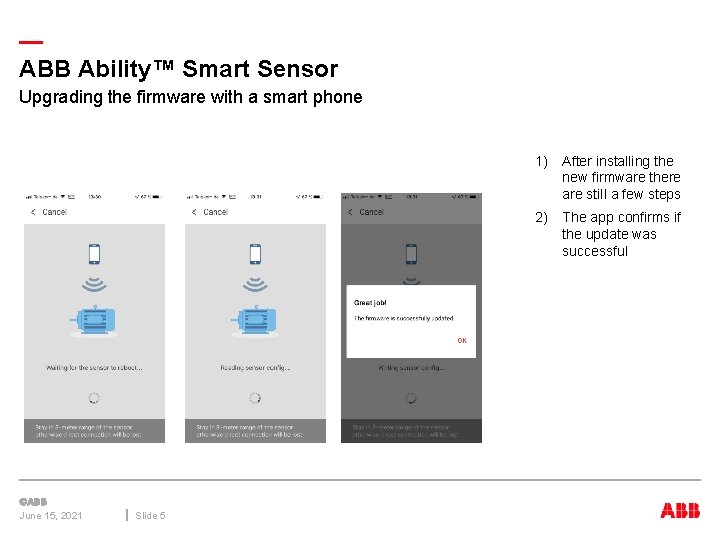 — ABB Ability™ Smart Sensor Upgrading the firmware with a smart phone 1) After