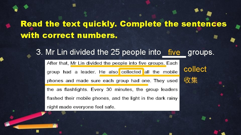 Read the text quickly. Complete the sentences with correct numbers. 3. Mr Lin divided