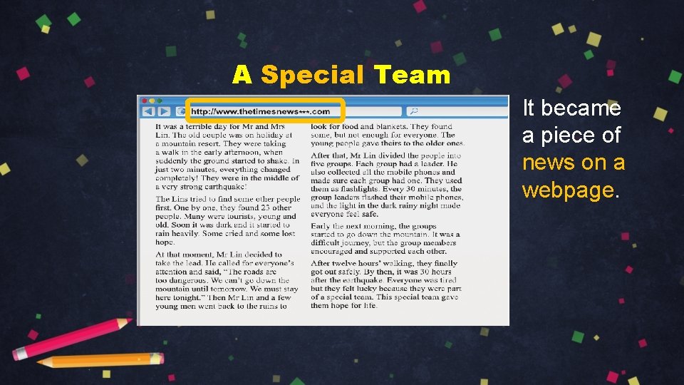 A Special Team It became a piece of news on a webpage. 