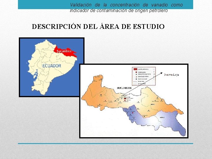 Validación de la concentración de vanadio como indicador de contaminación de origen petrolero DESCRIPCIÓN