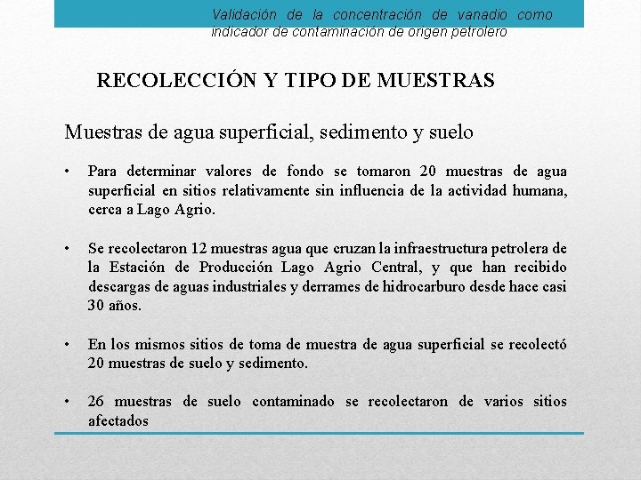 Validación de la concentración de vanadio como indicador de contaminación de origen petrolero RECOLECCIÓN