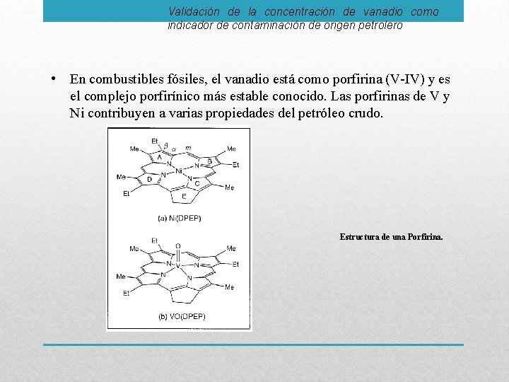 Validación de la concentración de vanadio como indicador de contaminación de origen petrolero •