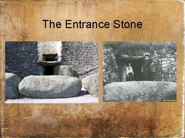 The Entrance Stone 