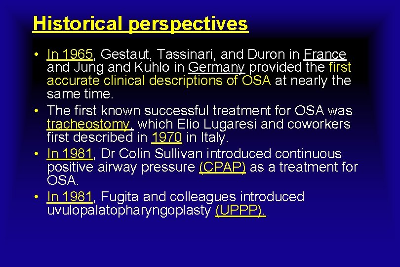 Historical perspectives • In 1965, Gestaut, Tassinari, and Duron in France and Jung and