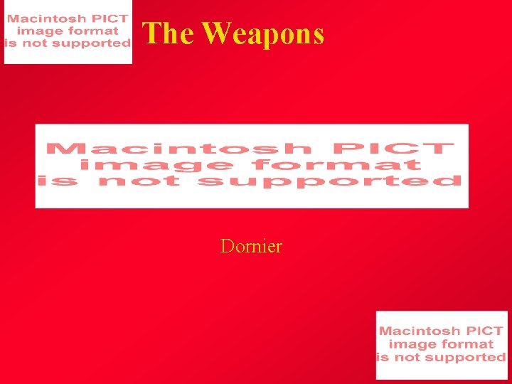 The Weapons Dornier 