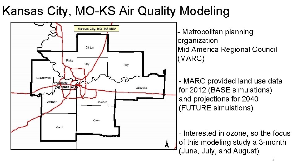 Kansas City, MO-KS Air Quality Modeling - Metropolitan planning organization: Mid America Regional Council