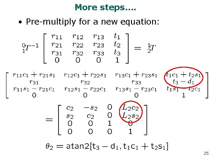 More steps…. • Pre-multiply for a new equation: 25 