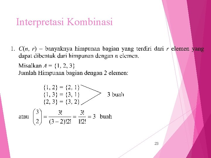 Interpretasi Kombinasi 23 