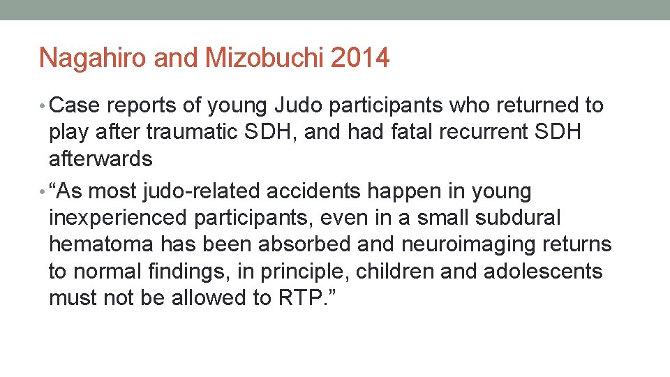 Nagahiro and Mizobuchi 2014 • Case reports of young Judo participants who returned to