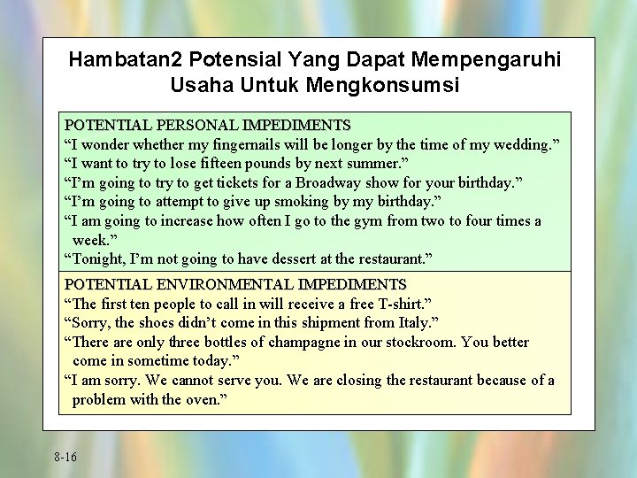 Hambatan 2 Potensial Yang Dapat Mempengaruhi Usaha Untuk Mengkonsumsi POTENTIAL PERSONAL IMPEDIMENTS “I wonder