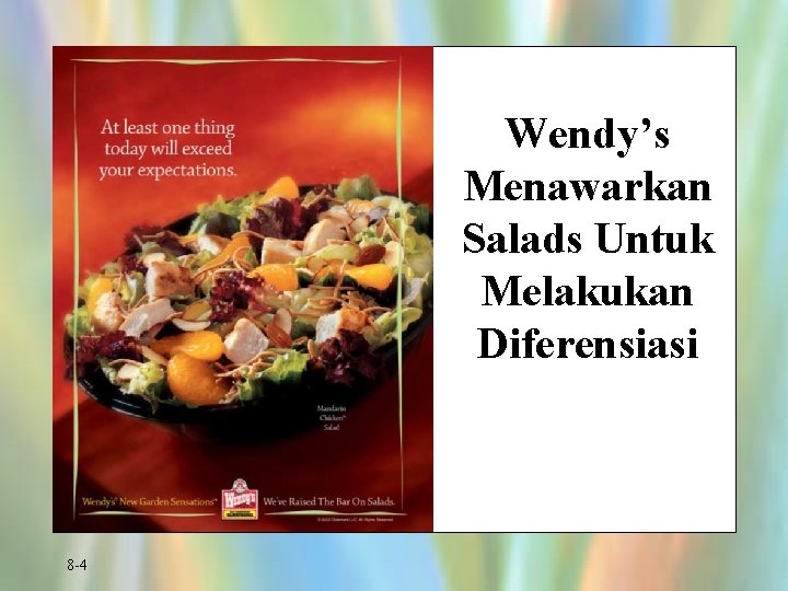 Wendy’s Menawarkan Salads Untuk Melakukan Diferensiasi 8 -4 