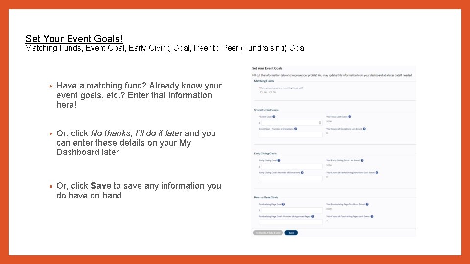 Set Your Event Goals! Matching Funds, Event Goal, Early Giving Goal, Peer-to-Peer (Fundraising) Goal