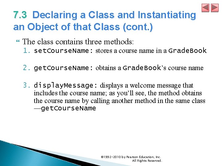 7. 3 Declaring a Class and Instantiating an Object of that Class (cont. )