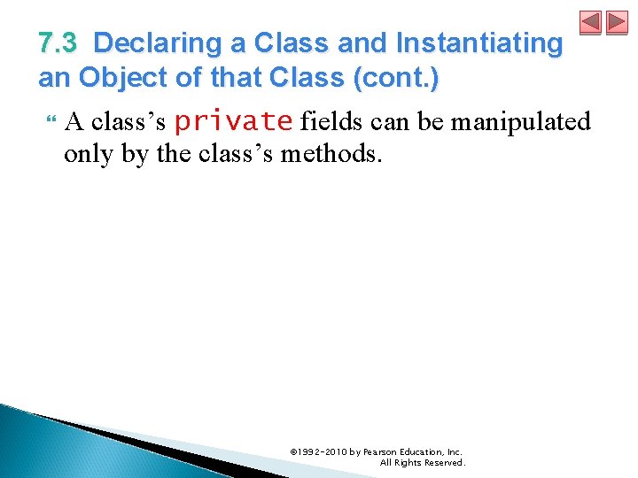 7. 3 Declaring a Class and Instantiating an Object of that Class (cont. )