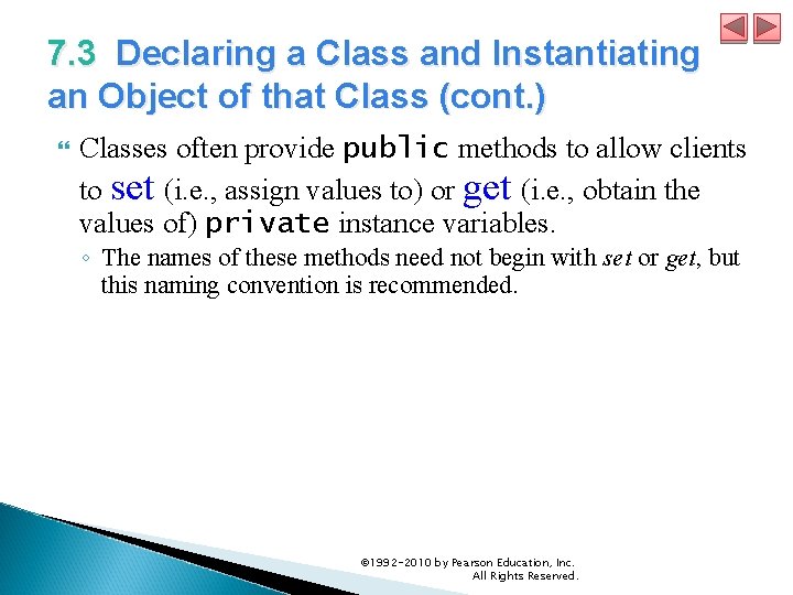7. 3 Declaring a Class and Instantiating an Object of that Class (cont. )