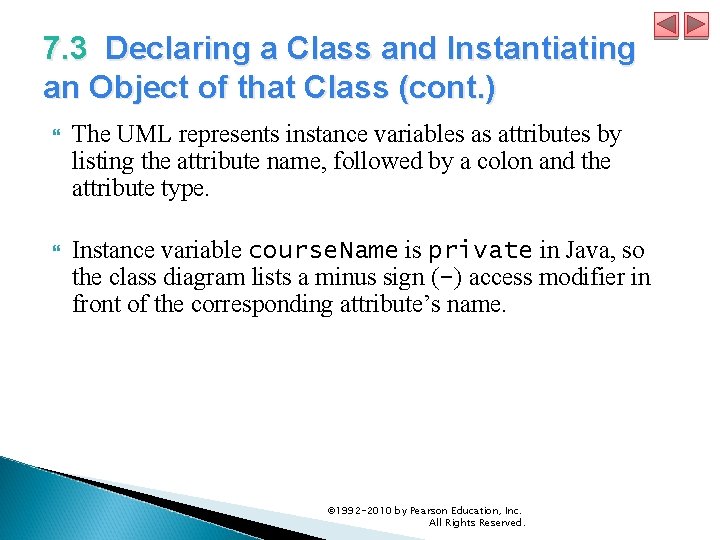 7. 3 Declaring a Class and Instantiating an Object of that Class (cont. )