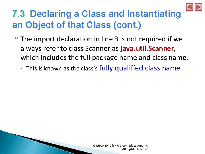 7. 3 Declaring a Class and Instantiating an Object of that Class (cont. )
