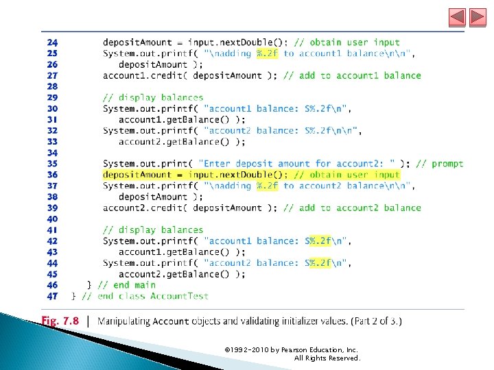 © 1992 -2010 by Pearson Education, Inc. All Rights Reserved. 