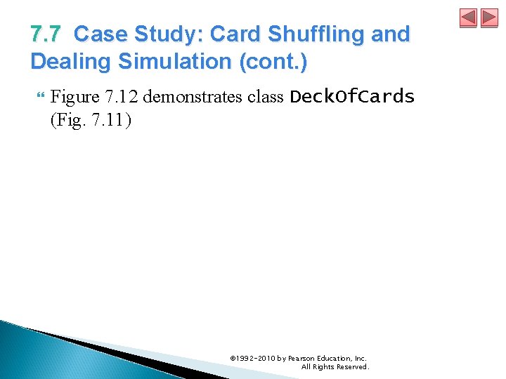 7. 7 Case Study: Card Shuffling and Dealing Simulation (cont. ) Figure 7. 12