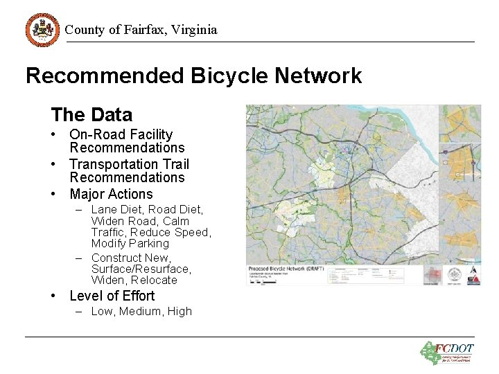 County of Fairfax, Virginia Recommended Bicycle Network The Data • On-Road Facility Recommendations •
