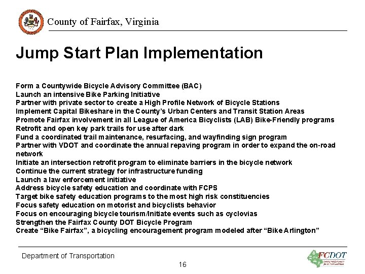 County of Fairfax, Virginia Jump Start Plan Implementation Form a Countywide Bicycle Advisory Committee