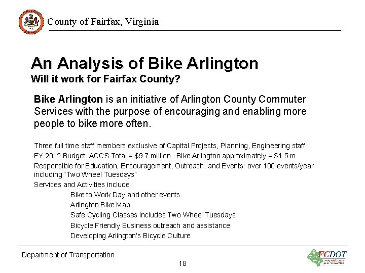 County of Fairfax, Virginia An Analysis of Bike Arlington Will it work for Fairfax