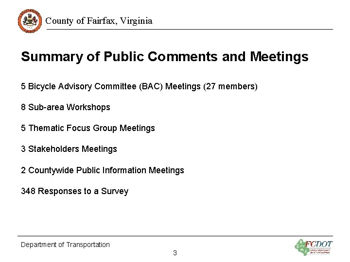 County of Fairfax, Virginia Summary of Public Comments and Meetings 5 Bicycle Advisory Committee