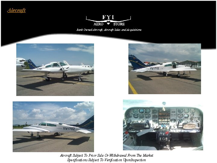 Aircraft Bank Owned-Aircraft, Aircraft Sales and Acquisitions Aircraft Subject To Prior Sale Or Withdrawal