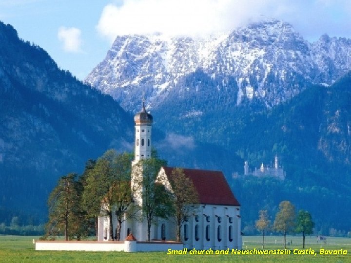 Small church and Neuschwanstein Castle, Bavaria 