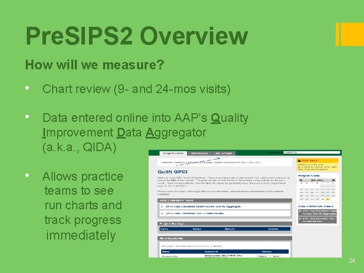 Pre. SIPS 2 Overview How will we measure? • Chart review (9 - and Pre. SIPS 2 Overview How will we measure? • Chart review (9 - and